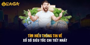 Tìm Hiểu Thông Tin Về Xổ số siêu tốc Chi Tiết Nhất